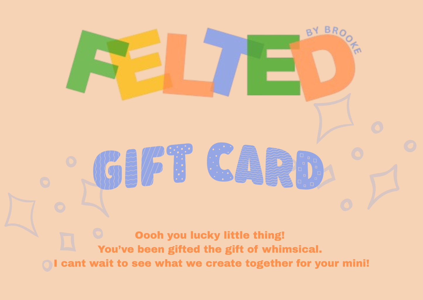 Felted by Brooke Gift Card